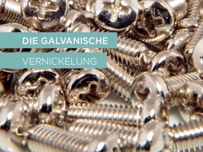 Die galvanische Vernickelung